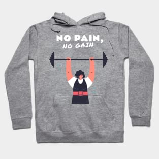 No pain no gain Hoodie